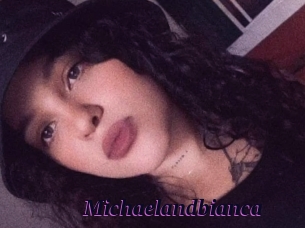 Michaelandbianca