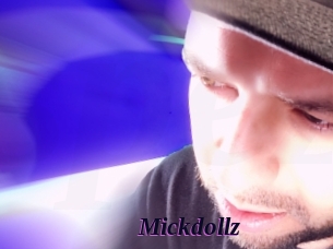 Mickdollz