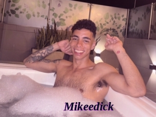 Mikeedick