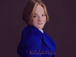 Mikkicrane