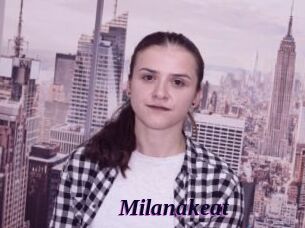 Milanakeat