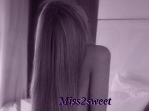 Miss2sweet