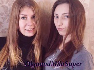 OlgaandMilaSuper