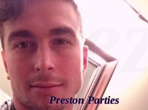 Preston_Parties