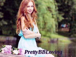 PrettyBBLoving