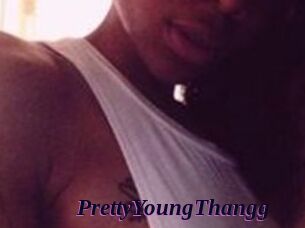 PrettyYoungThangg