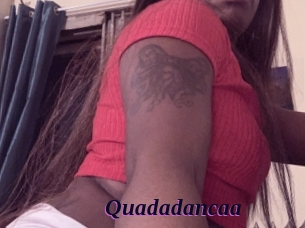 Quadadancaa