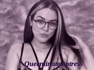 Queentinatemptress