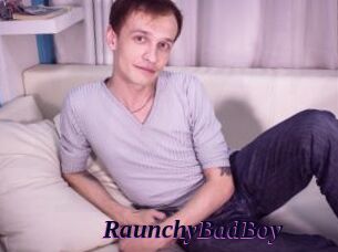 RaunchyBadBoy
