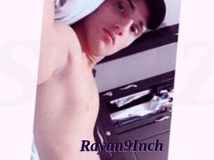 Rayan9Inch