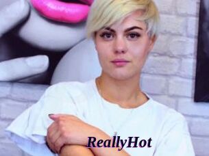 ReallyHot