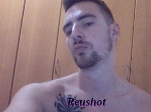Reushot