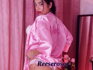 Reeserosee