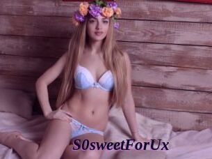 S0sweetForUx