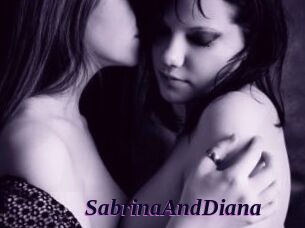 SabrinaAndDiana