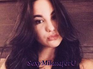 SexyMilanaforU_