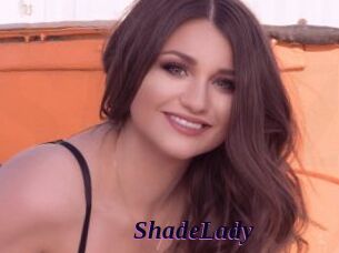 ShadeLady