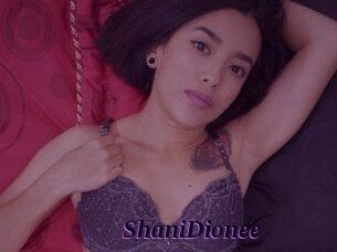 ShaniDionee