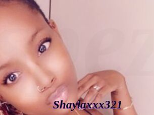 Shaylaxxx321