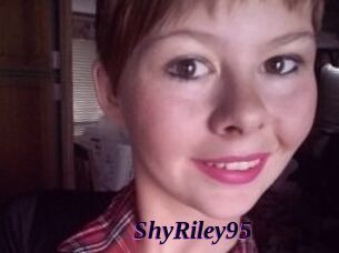 ShyRiley95