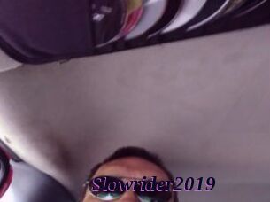 Slowrider2019