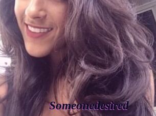 Someonedesired