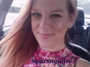 Squirtingwifey