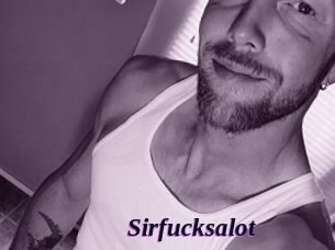 Sirfucksalot