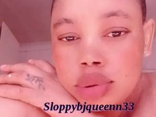 Sloppybjqueenn33