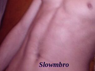 Slowmbro