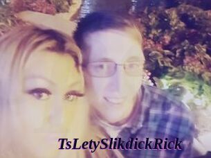TsLetySlikdickRick