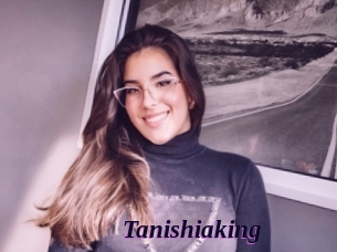 Tanishiaking