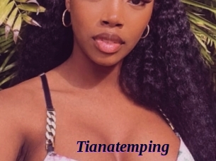 Tianatemping