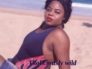 Titoliciously_wild