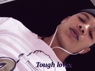 Tough_lovex