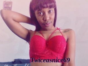 Twiceasnice69