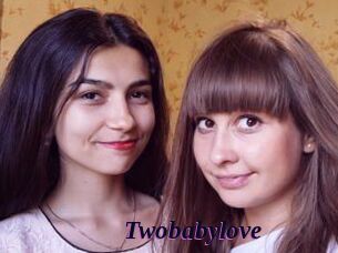 Twobabylove