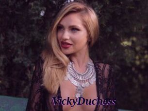 VickyDuchess