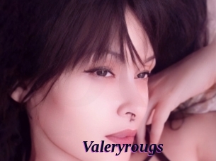 Valeryrougs