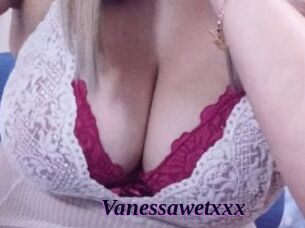 Vanessawetxxx