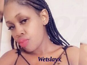 Wetslayx