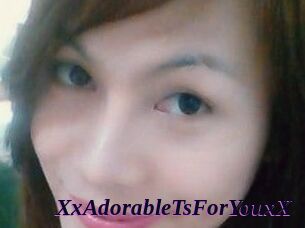 XxAdorableTsForYouxX