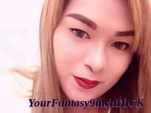 YourFantasy9inchDICK