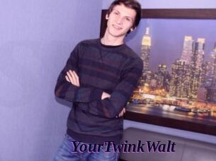 YourTwinkWalt