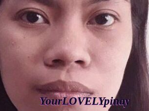 YourLOVELYpinay