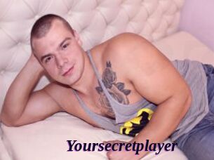 Yoursecretplayer